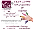 Cena  Gratis con formula By Friends