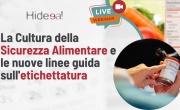 La Cultura della Sicurezza Alimentare e le nuove linee guida sull'etichettatura